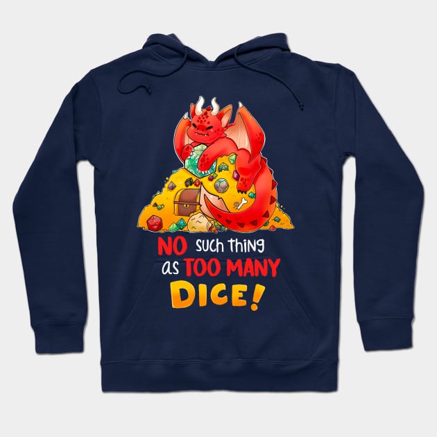 No such thing as too many dice Hoodie by linkitty